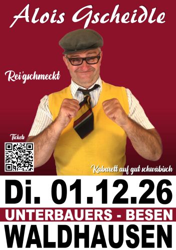 Tickets für Alois Gscheidle  |  Live in Unterbauers Besen am 01.12.2026 - Karten kaufen